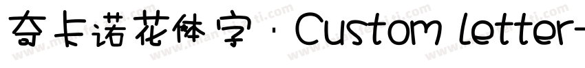 奇卡诺花体字·Custom Letter字体转换